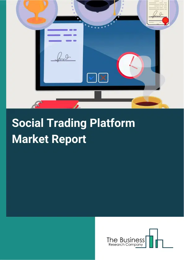 Global Social Trading Platform Market Report 2026