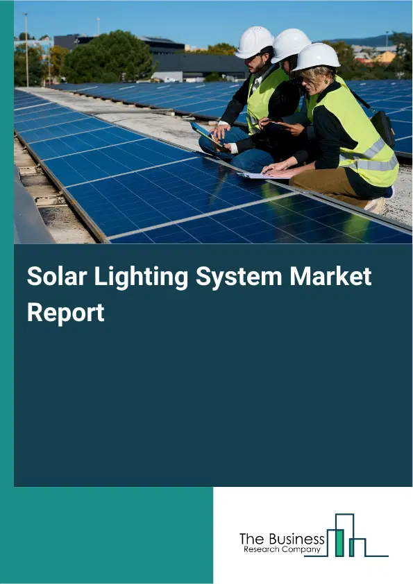 Global Solar Lighting System Market Report 2026