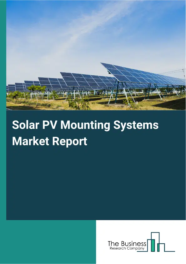 Global Solar PV Mounting Systems Market Report 2026