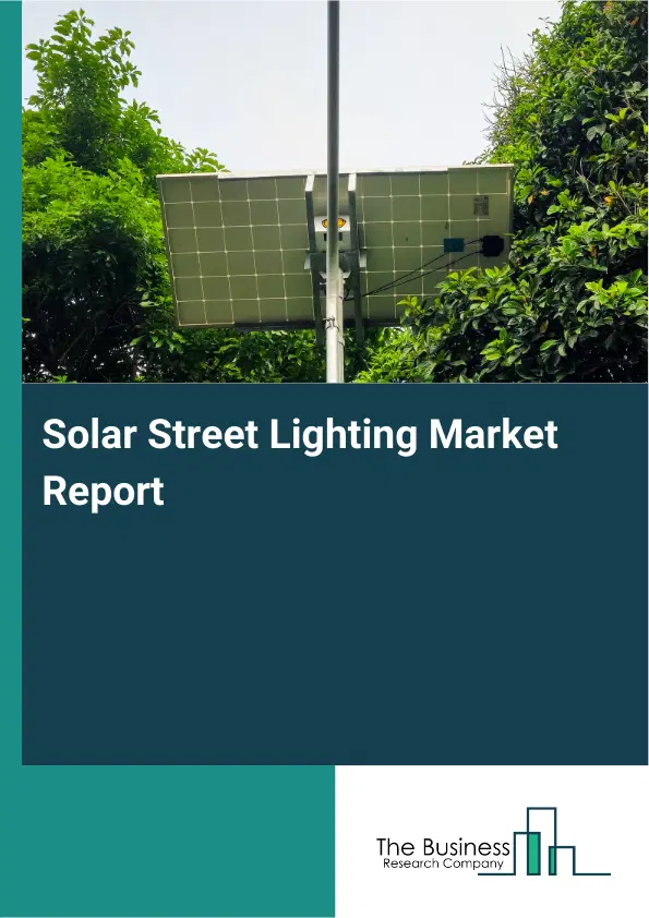 Global Solar Street Lighting Market Report 2026