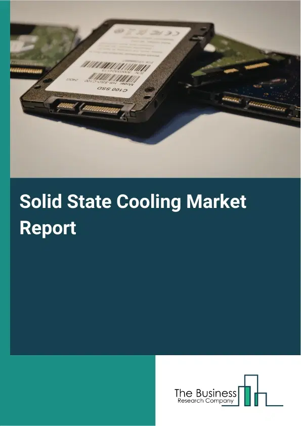 Global Solid State Cooling Market Report 2026