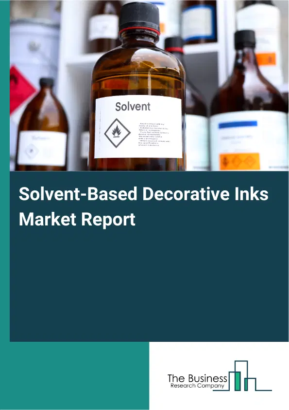 Global Solvent-Based Decorative Inks Market Report 2026