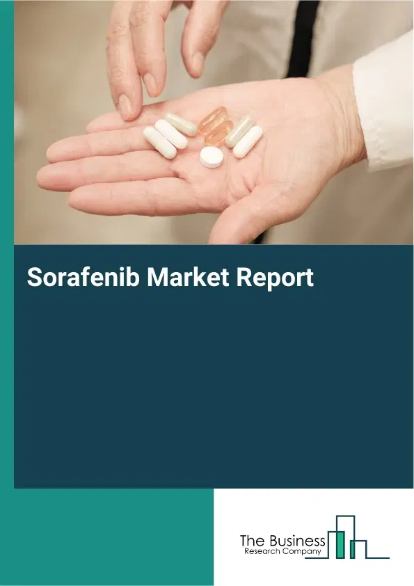 Global Sorafenib Market Report 2026