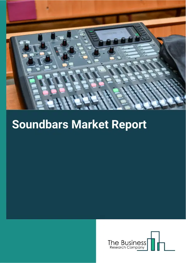 Global Soundbars Market Report 2026