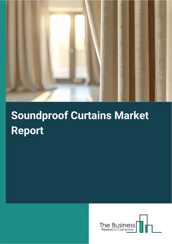 Global Soundproof Curtains Market Report 2026