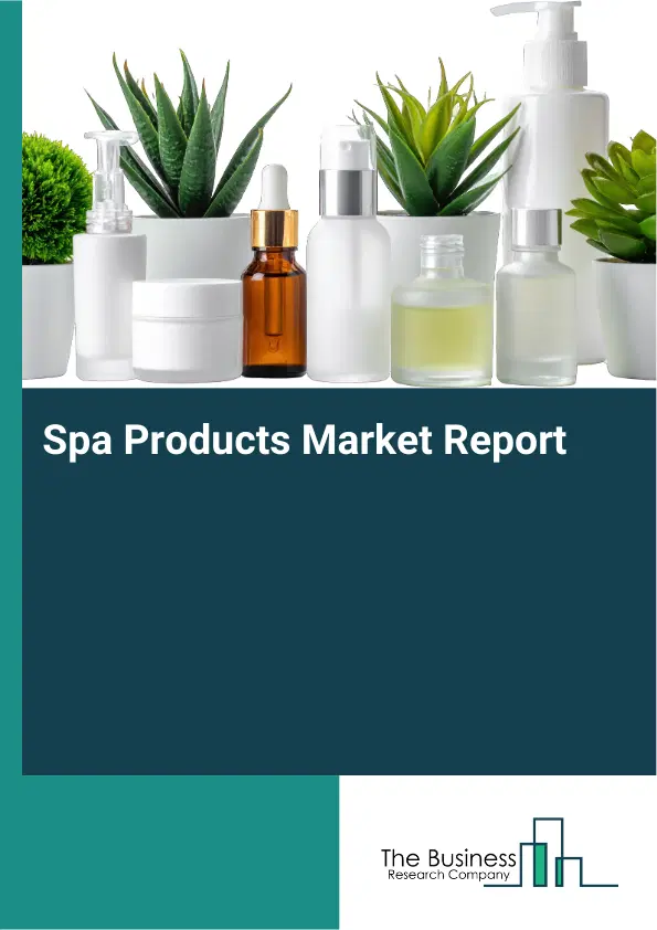 Global Spa Products Market Report 2026