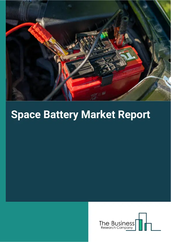 Global Space Battery Market Report 2026