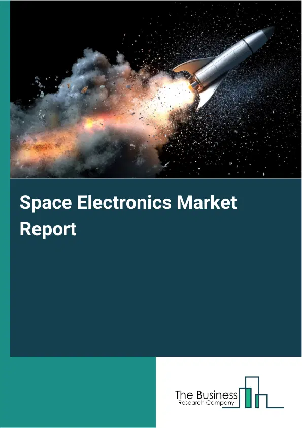 Global Space Electronics Market Report 2026
