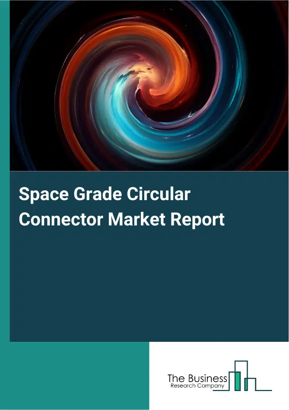 Global Space Grade Circular Connector Market Report 2026