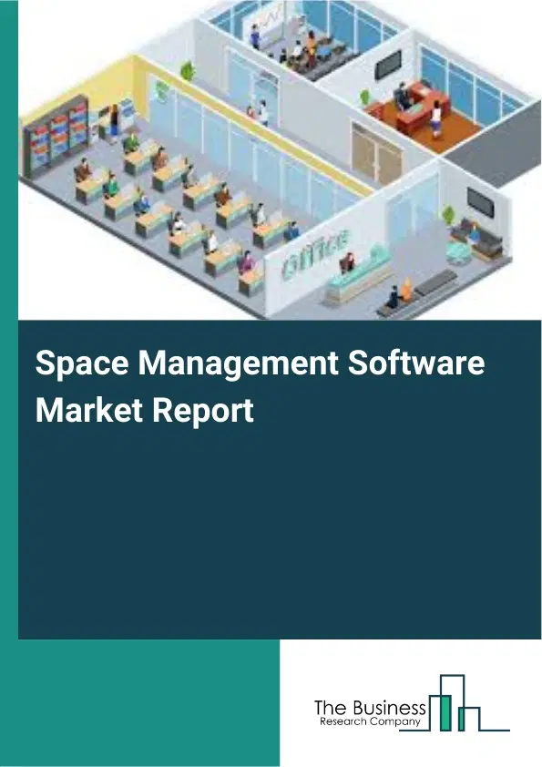 Global Space Management Software Market Report 2026