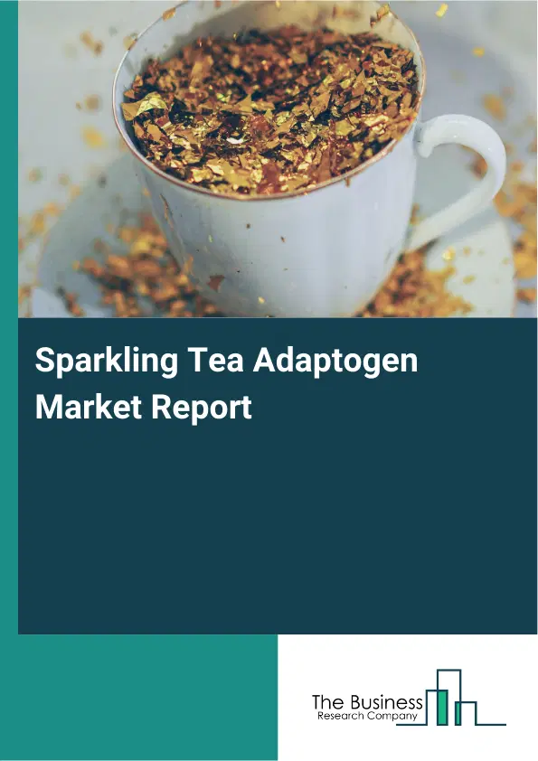Global Sparkling Tea Adaptogen Market Report 2026