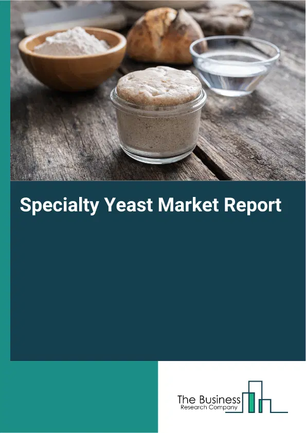 Global Specialty Yeast Market Report 2026