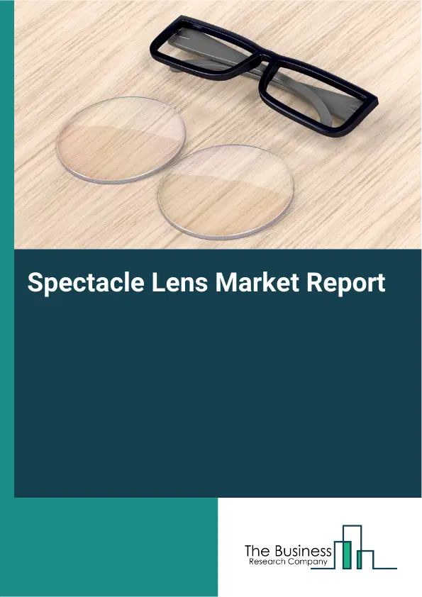 Global Spectacle Lens Market Report 2026