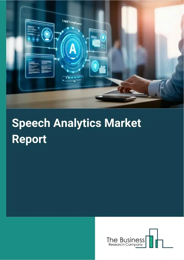 Global Speech Analytics Market Report 2026