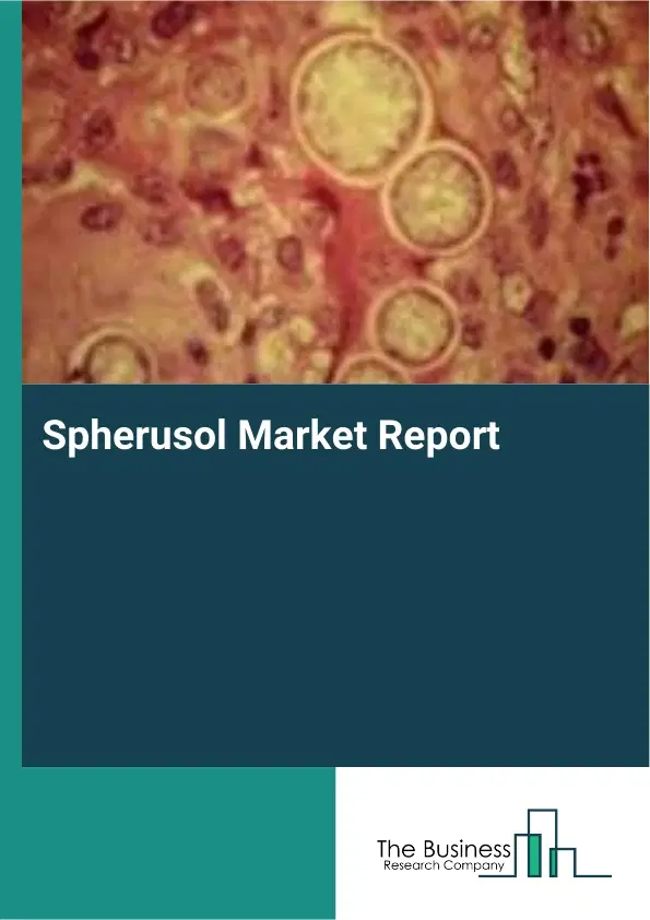 Global Spherusol Market Report 2026