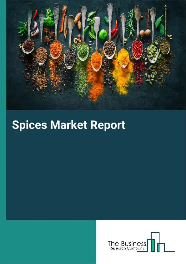 Global Spices Market Report 2026