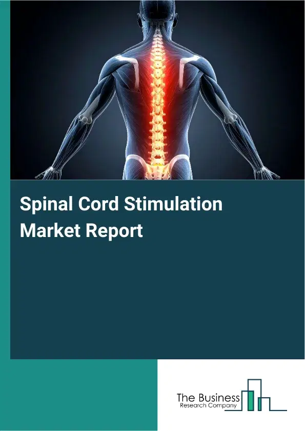 Global Spinal Cord Stimulation Market Report 2026