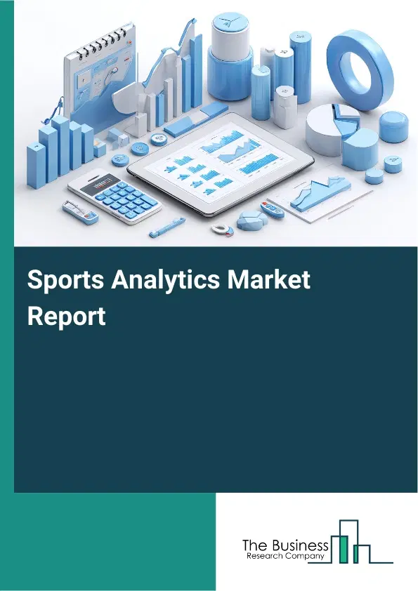 Global Sports Analytics Market Report 2026