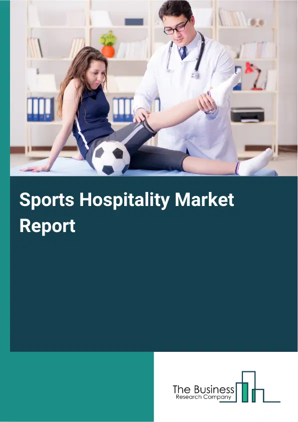 Global Sports Hospitality Market Report 2026