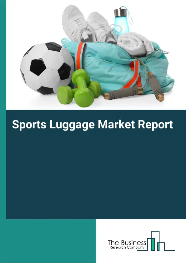 Global Sports Luggage Market Report 2026