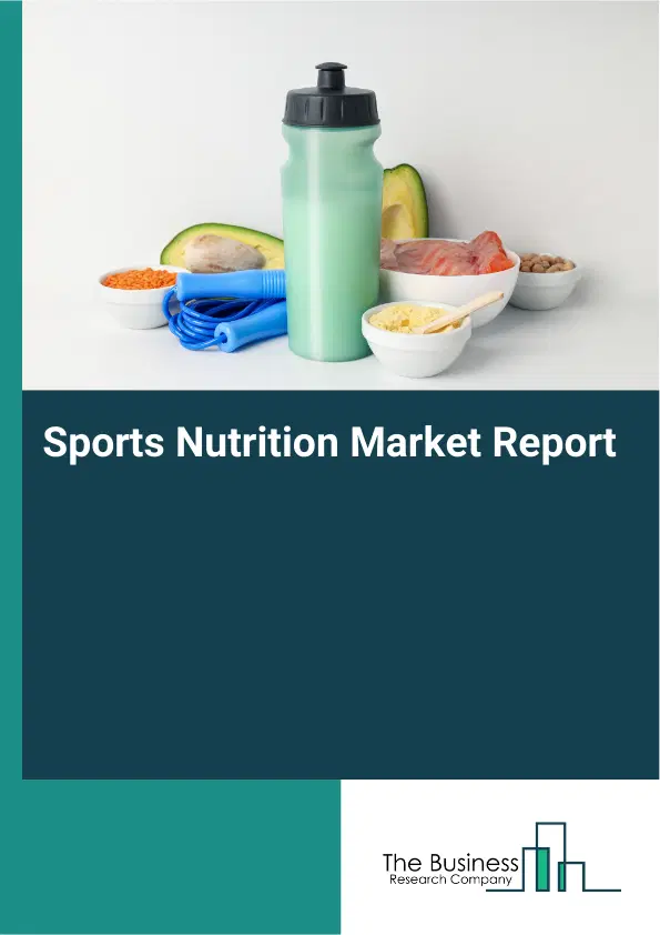 Global Sports Nutrition Market Report 2026
