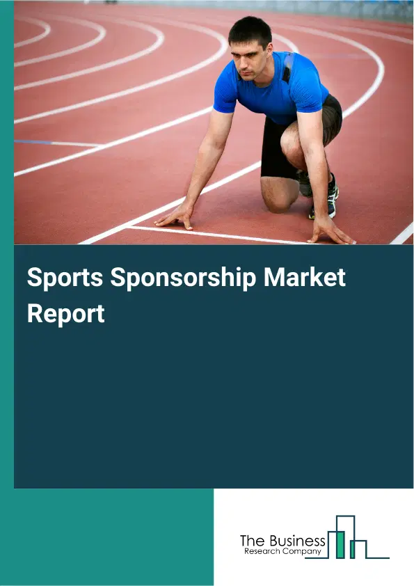 Global Sports Sponsorship Market Report 2026