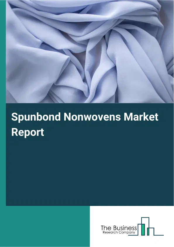 Global Spunbond Nonwovens Market Report 2026