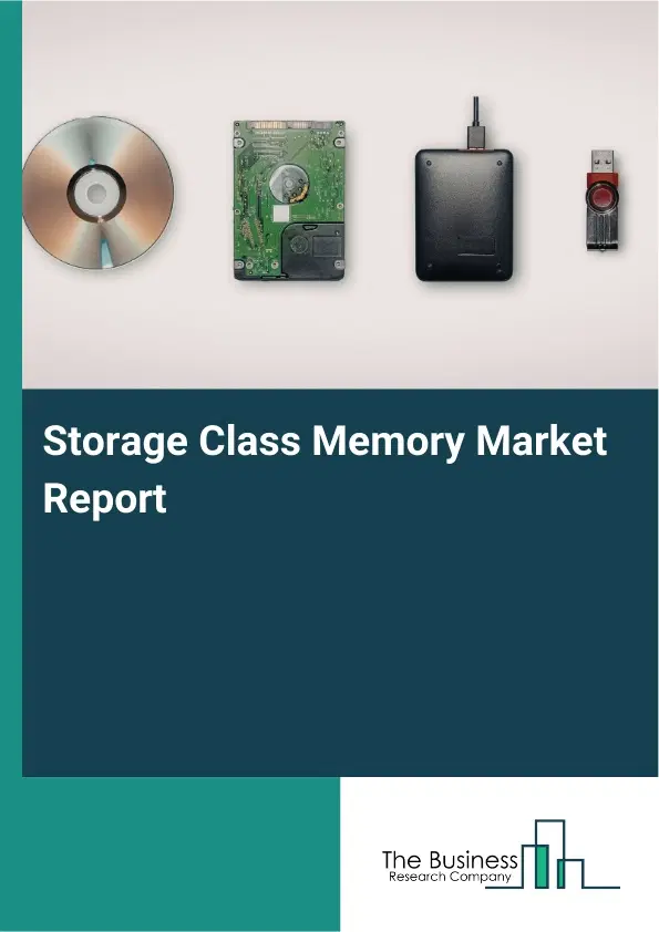Global Storage Class Memory Market Report 2026