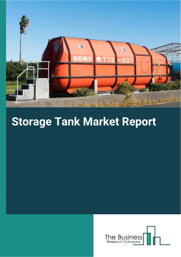 Global Storage Tank Market Report 2026
