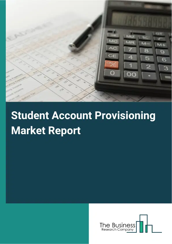 Student Account Provisioning Market Report 2026