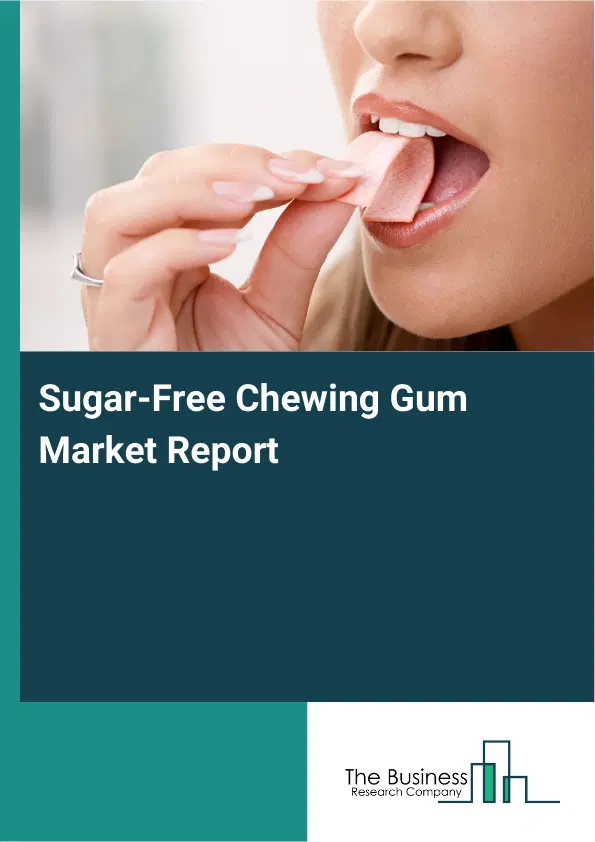 Global Sugar-Free Chewing Gum Market Report 2026