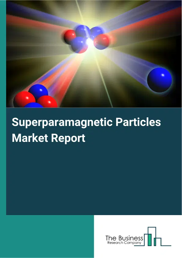 Global Superparamagnetic Particles Market Report 2026
