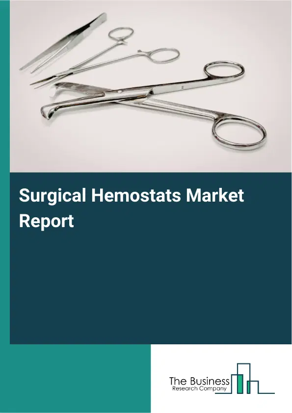 Global Surgical Hemostats Market Report 2026