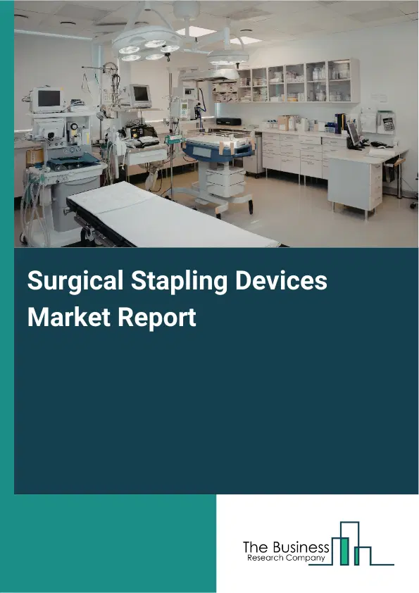 Global Surgical Stapling Devices Market Report 2026