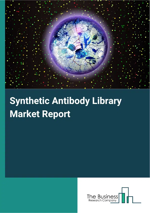 Synthetic Antibody Library Market Report 2026