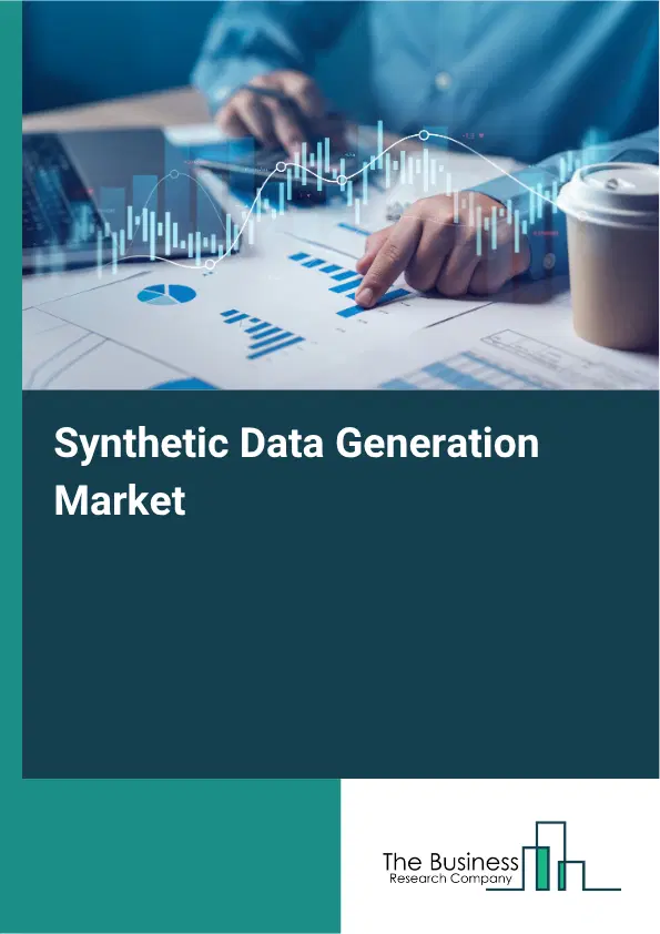 Synthetic Data Generation Market Size, Trends Report 2026-2030
