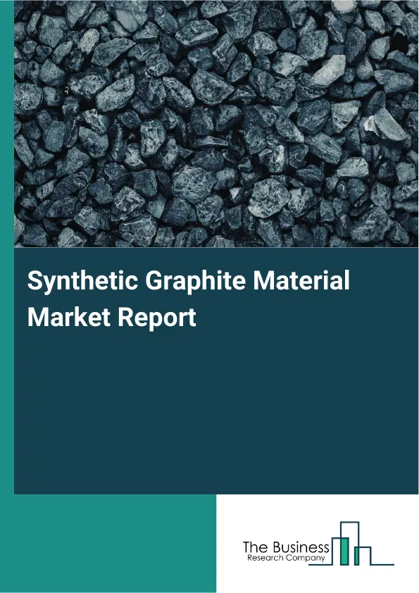 Global Synthetic Graphite Material Market Report 2026