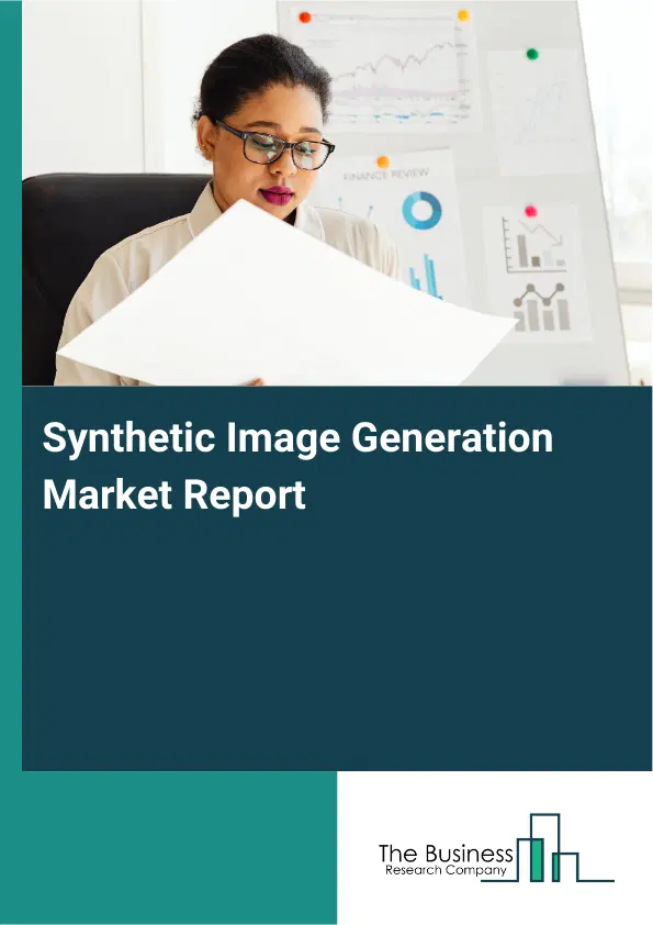 Global Synthetic Image Generation Market Report 2026