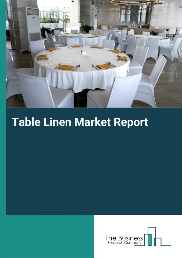 Global Table Linen Market Report 2026