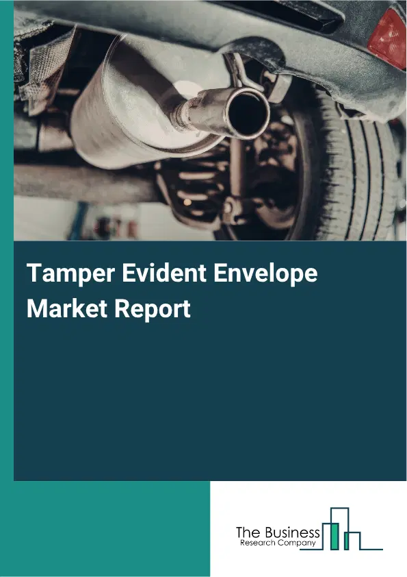 Tamper Evident Envelope Market Report 2026