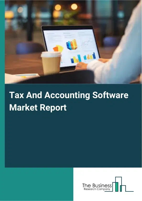 Global Tax And Accounting Software Market Report 2026
