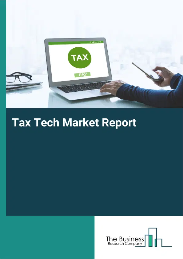 Global Tax Tech Market Report 2026