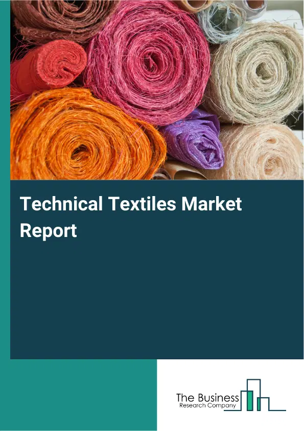 Global Technical Textiles Market Report 2026