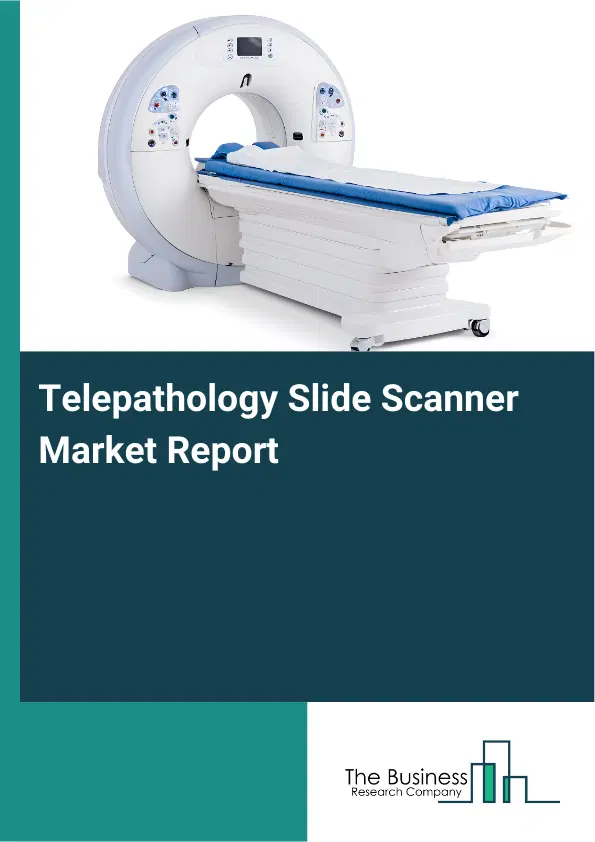 Global Telepathology Slide Scanner Market Report 2026