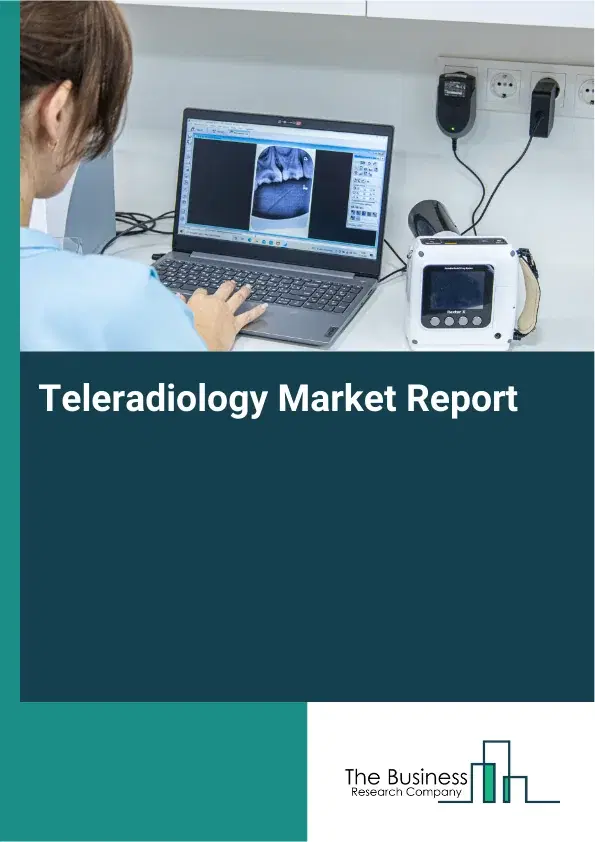 Global Teleradiology Market Report 2026