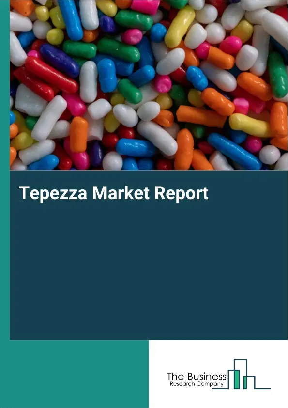 Global Tepezza Market Report 2026