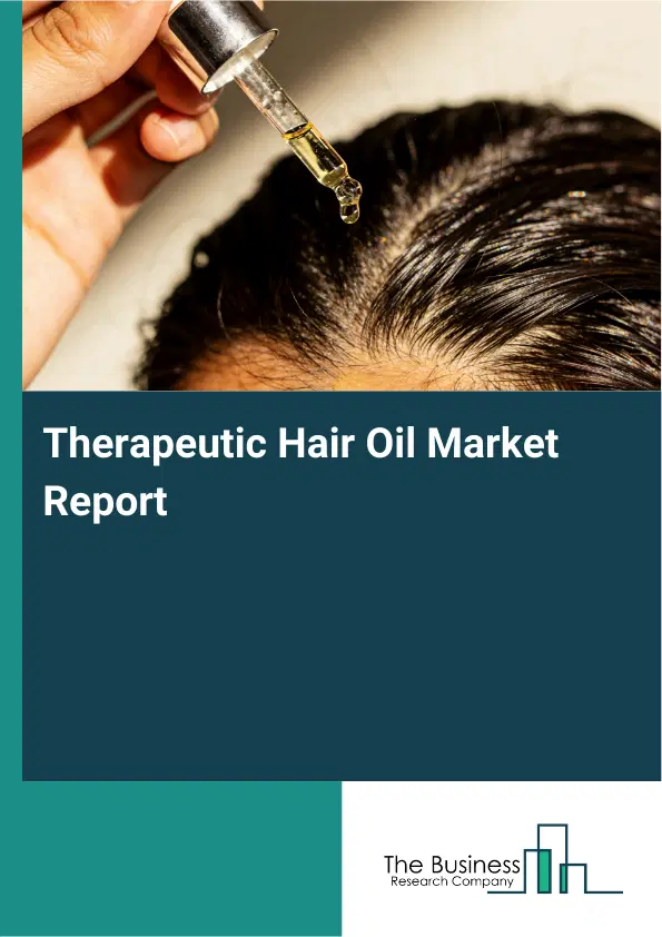 Global Therapeutic Hair Oil Market Report 2026