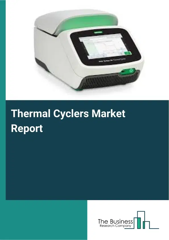 Global Thermal Cyclers Market Report 2026