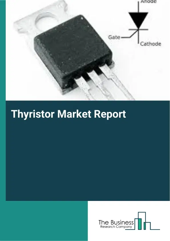 Global Thyristor Market Report 2026