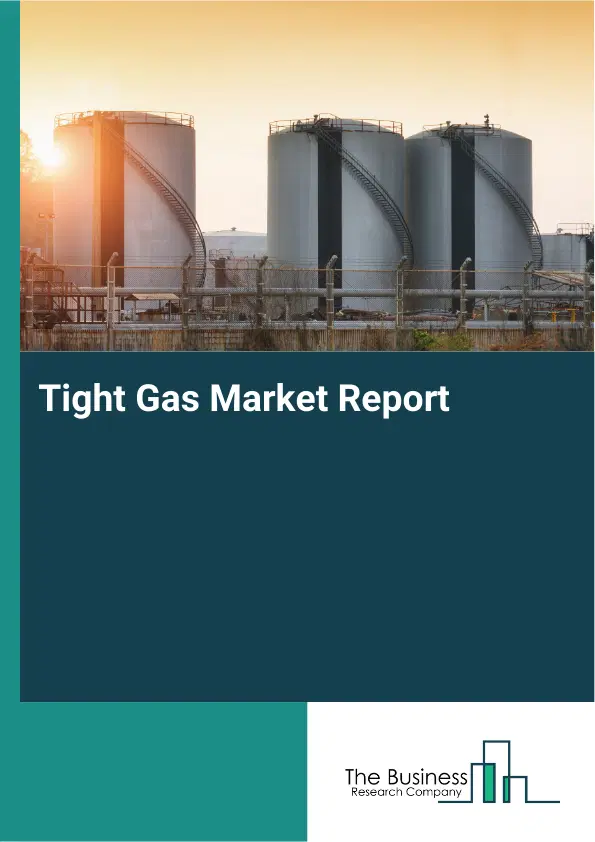 Global Tight Gas Market Report 2026